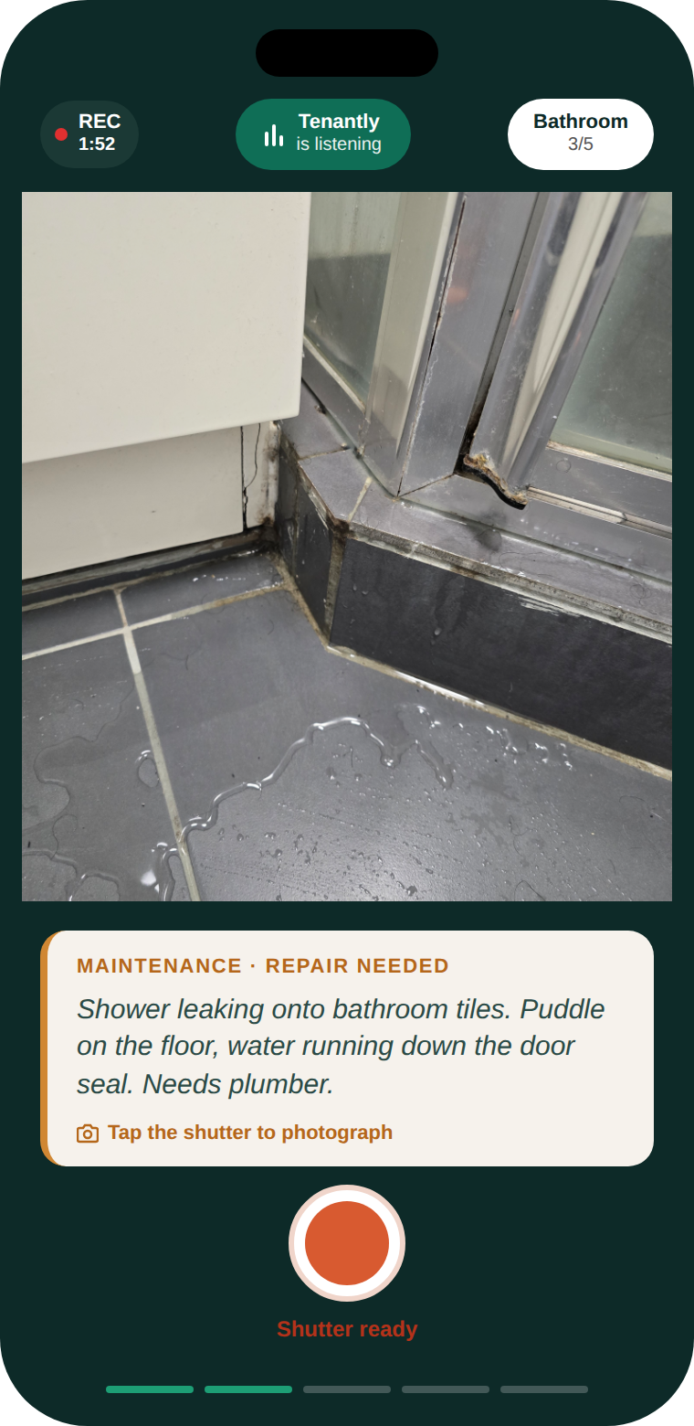 Phase 2 Protect — Tenantly logging a shower leak mid-tenancy: 'Shower leaking onto bathroom tiles. Puddle on the floor, water running down the door seal. Needs plumber.' Tagged as Maintenance - Repair Needed.